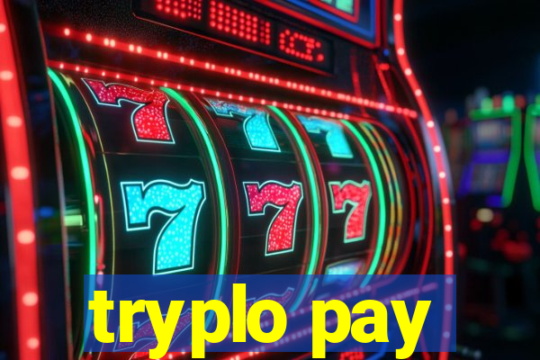 tryplo pay